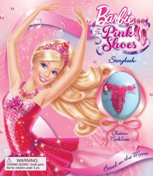 Hardcover Barbie in the Pink Shoes [With Charm Necklace] Book