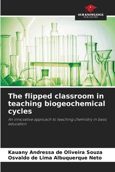 Paperback The flipped classroom in teaching biogeochemical cycles Book