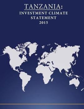 Paperback Tanzania: Investment Climate Statement 2015 Book