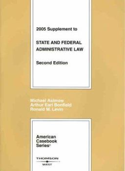 Paperback State and Federal Administrative Law: 2005 Supplement Book
