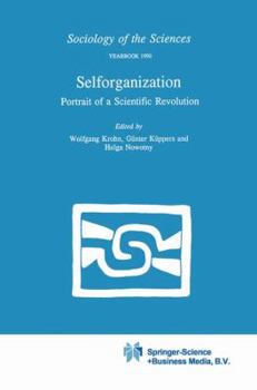 Paperback Selforganization: Portrait of a Scientific Revolution Book