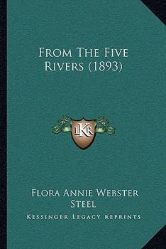 Paperback From The Five Rivers (1893) Book