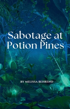 Paperback Sabotage at Potion Pines Book