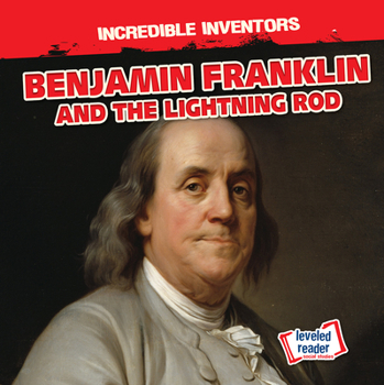 Library Binding Benjamin Franklin and the Lightning Rod Book