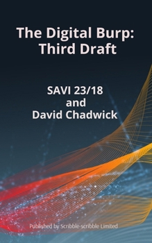 Paperback The Digital Burp Third Draft: Third Draft Book