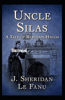 Paperback Uncle Silas Illustrated Book