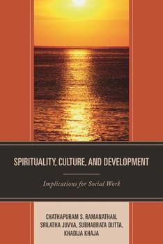 Paperback Spirituality, Culture, and Development: Implications for Social Work Book