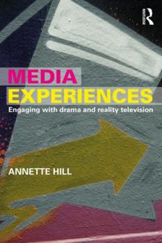 Paperback Media Experiences: Engaging with Drama and Reality Television Book