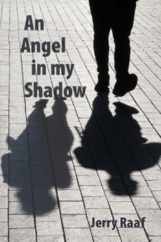 Paperback An Angel in my Shadow Book