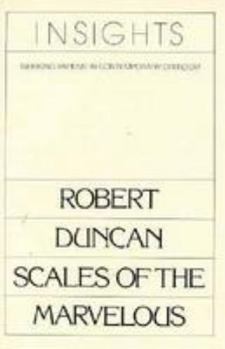 Paperback Robert Duncan, Scales of the Marvelous Book