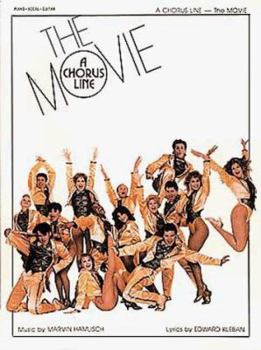 Chorus Line: The Movie (Piano Vocal Guitar Series)