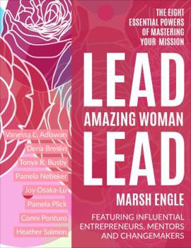 Paperback Lead. Amazing Woman. Lead: The Eight Essential Powers of Mastering Your Vision Book