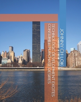 Paperback Technologic Development Excites Consumer Purchase Desires Book