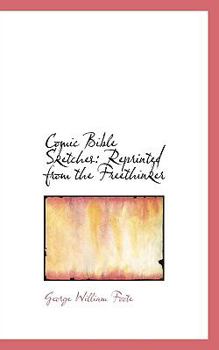 Paperback Comic Bible Sketches: Reprinted from the Freethinker Book