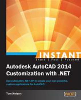 Paperback Instant Autodesk AutoCAD 2014 Customization with .NET Book
