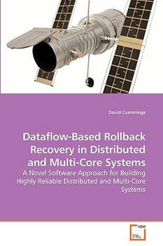 Paperback Dataflow-Based Rollback Recovery in Distributed and Multi-Core Systems Book