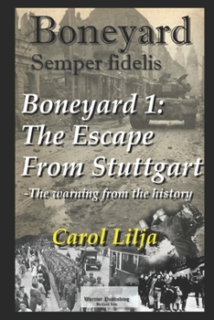 Paperback Boneyard 1 - The Escape from Stuttgart Book