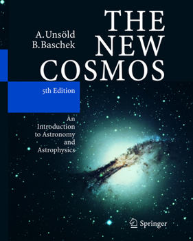 Hardcover The New Cosmos: An Introduction to Astronomy and Astrophysics Book