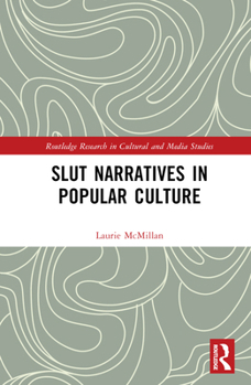 Hardcover Slut Narratives in Popular Culture Book