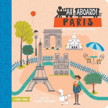 Board book All Aboard! Paris: A French Primer Book