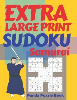 Paperback Extra Large Print Sudoku Samurai: Sudoku Variations Puzzle Books - Brain Games For Adults Book