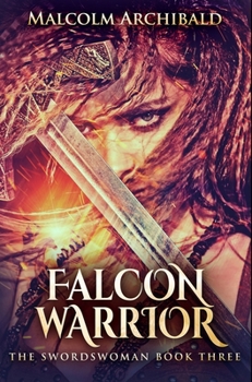 Falcon Warrior: Premium Hardcover Edition