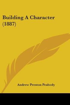 Paperback Building A Character (1887) Book