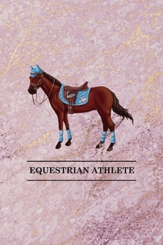 Paperback Equestrian Athlete: All Purpose 6x9 Blank Lined Notebook Journal Way Better Than A Card Trendy Unique Gift Pink Marble Equestrian Book