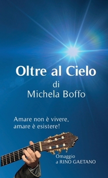 Paperback Oltre al Cielo [Italian] Book