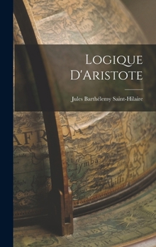 Hardcover Logique D'Aristote Book