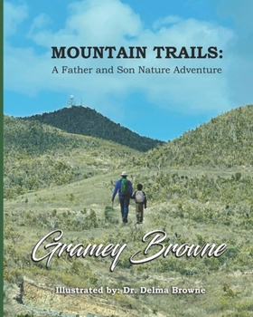 Paperback Mountain Trails: A Father and Son Nature Adventure Book