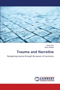 Paperback Trauma and Narrative Book