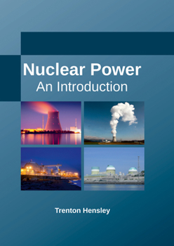 Hardcover Nuclear Power: An Introduction Book