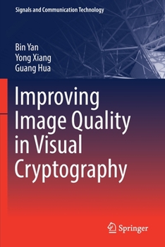 Paperback Improving Image Quality in Visual Cryptography Book