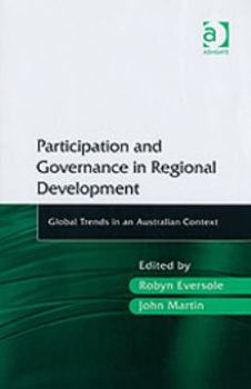 Hardcover Participation and Governance in Regional Development: Global Trends in an Australian Context Book
