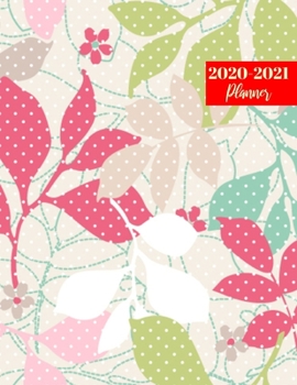 2020-2021 Planner: Nice On-the-Go Daily, Weekly & Monthly Appointment Calendar - Large 2 Year Business Planners, Agenda Schedule Logbook and Journal