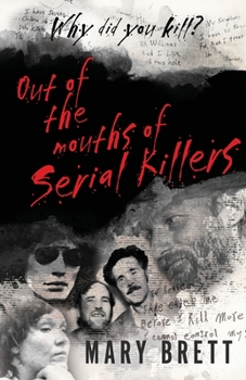 Paperback Out Of The Mouths Of Serial Killers Book