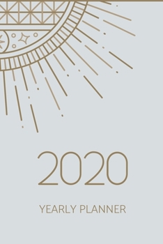 Paperback 2020 Planner: Gold Sun: Annual Planner (6 x 9 inches, weekly spreads, 136 pages) Book