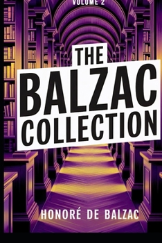 Paperback The Balzac Collection - Volume 2: A New Translation Book