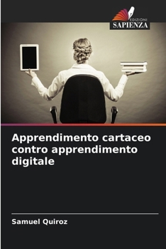 Paperback Apprendimento cartaceo contro apprendimento digitale [Italian] Book