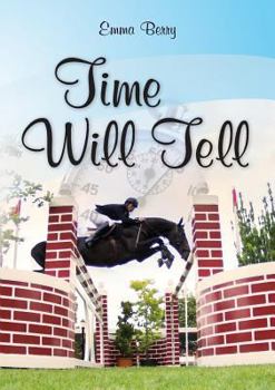 Paperback Time Will Tell: Massenden Chronicles Book