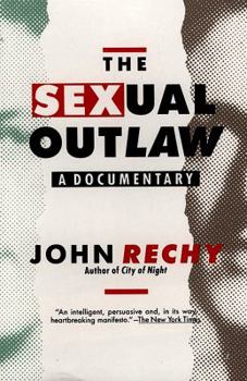 Paperback The Sexual Outlaw: A Documentary Book