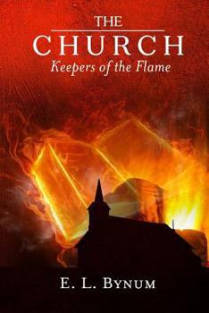 Paperback The Church: Keepers of the Flame Book