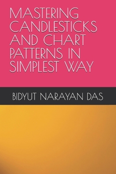 Paperback Mastering Candlesticks and Chart Patterns in Simplest Way Book