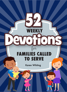 Paperback 52 Weekly Devotions for Families Called to Serve Book