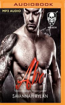 Abe - Book #3 of the Marked Skulls MC