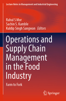 Paperback Operations and Supply Chain Management in the Food Industry: Farm to Fork Book