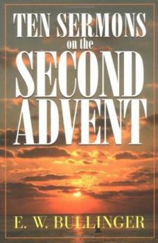 Paperback Ten Sermons on the Second Advent Book