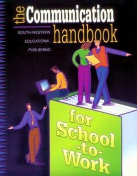 Paperback The Communication Handbook for School-To-Work Book