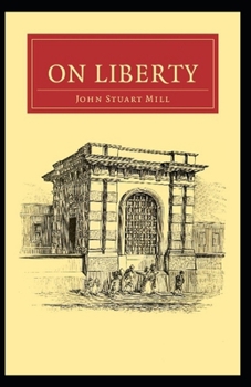 On Liberty (illustrated edition)